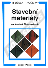 Publications  Stavební materiály pro 1. ročník SPŠ stavebních. Autor: Dědek, Vošický. DOČASNĚ 1.1.2008 preview