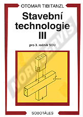 Preview  Stavební technologie III pro 3. ročník SOU učebního oboru zedník. Autor: Tibitanzl, Křelina 1.1.2006
