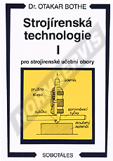 Publications  Strojírenská technologie I pro strojírenské učební obory. Autor: Bothe 1.1.1997 preview