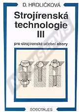 Publications  Strojírenská technologie III pro strojírenské učební obory. Autor: Hrdličková 1.1.2000 preview