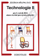Publications  Technologie II pro II. ročník SOU oboru truhlář pro výrobu nábytku. Autor: Křupalová 1.10.2002 preview