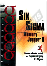 Publications  The Memory Jogger - Six Sigma. Kapesní průvodce nástroji pro zlepšující týmy Six Sigma - 1. vydání. 1.1.2006 preview