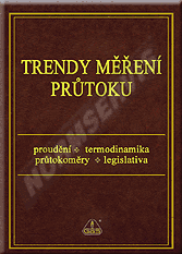 Preview  Trendy měření průtoku. Proudění, termodynamika, průtokoměry, legislativa 1.1.2004