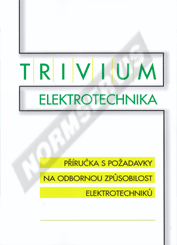 Preview  TRIVIUM ELEKTROTECHNIKA – Příručka s požadavky na odbornou způsobilost elektrotechniků 1.2.2021