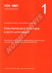 Preview  VDA 1 - Dokumentované informace a jejich uchovávání - Návod na řízení a uchovávání dokumentace v rámci životního cyklu produktu - zvláště jejich případná klasifikace - 4. vydání 1.2.2019