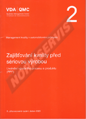 Preview  VDA 2 - Zajišťování kvality před sériovou výrobou. Uvolnění výrobního procesu a produktu (PPF) - 6. vydání 1.9.2020