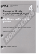 Publications  VDA 4 - Zajišťování kvality před sériovou výrobou. Kapitola Six Sigma. Všeobecně, analýzy rizik, metody, modely postupů. DFSS (Design for Six Sigma) - 1. vydání 1.10.2013 preview