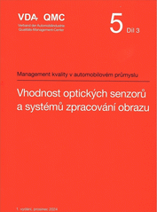 Publications  VDA 5.3 - Vhodnost optických senzorů a systémů zpracování obrazu. 1. vydání 1.11.2025 preview