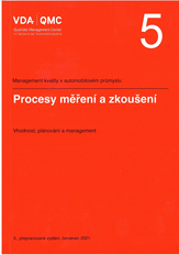 Publications  VDA 5 - Procesy měření a zkoušení. Vhodnost, plánování a management - 3. vydání 1.8.2022 preview